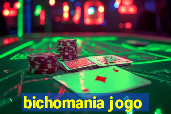 bichomania jogo