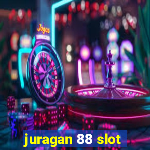 juragan 88 slot