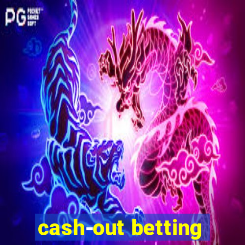 cash-out betting