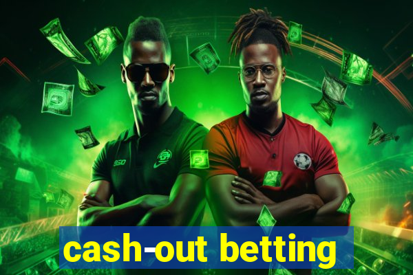 cash-out betting