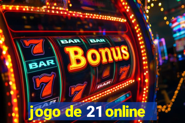 jogo de 21 online