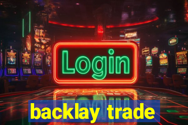 backlay trade