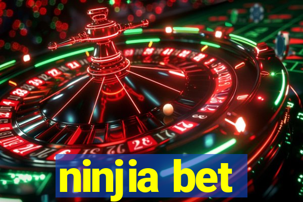 ninjia bet