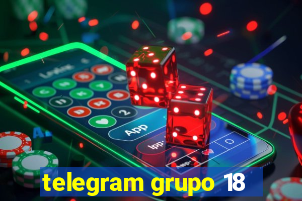 telegram grupo 18