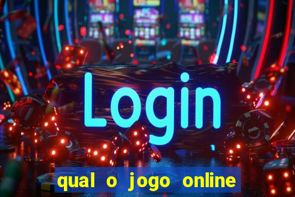 qual o jogo online que ganha dinheiro de verdade