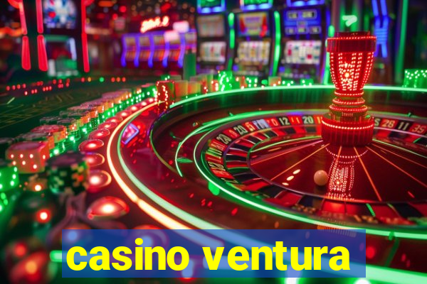 casino ventura