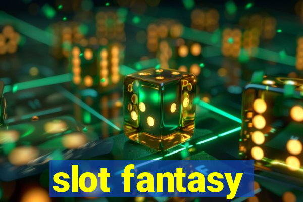 slot fantasy