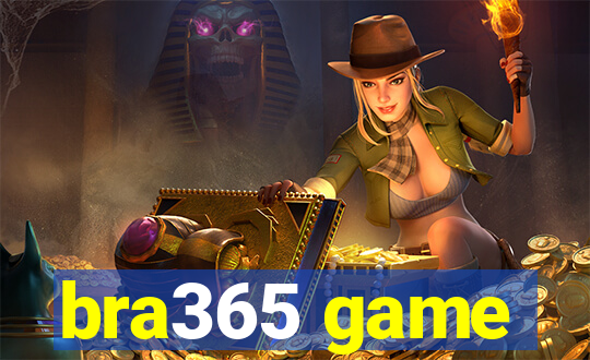 bra365 game