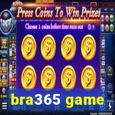 bra365 game