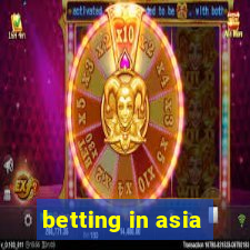 betting in asia