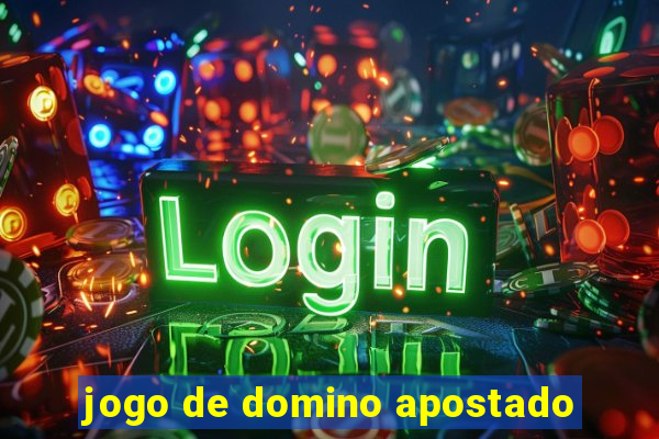 jogo de domino apostado