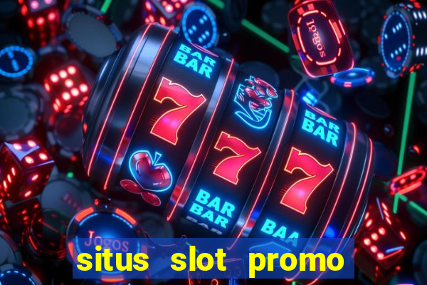 situs slot promo 100 di awal