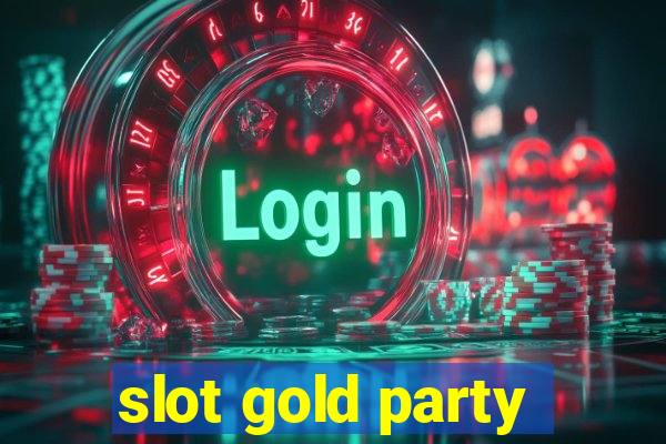 slot gold party