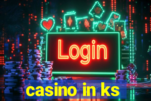 casino in ks