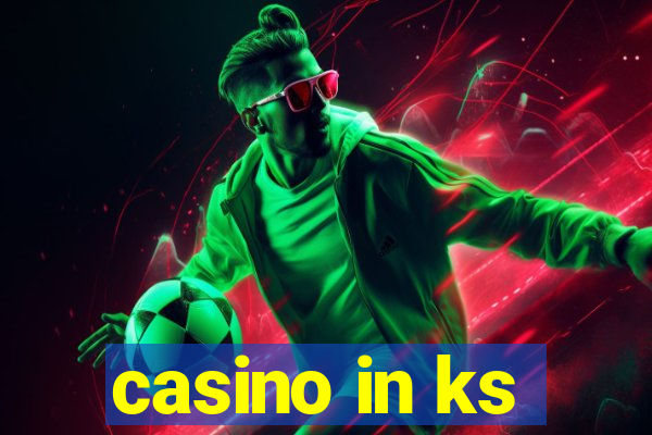 casino in ks