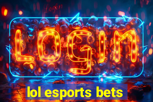 lol esports bets