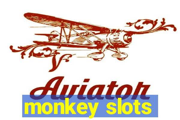 monkey slots