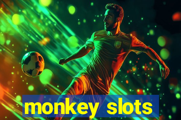 monkey slots