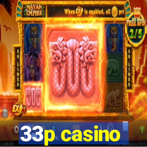 33p casino