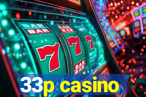 33p casino