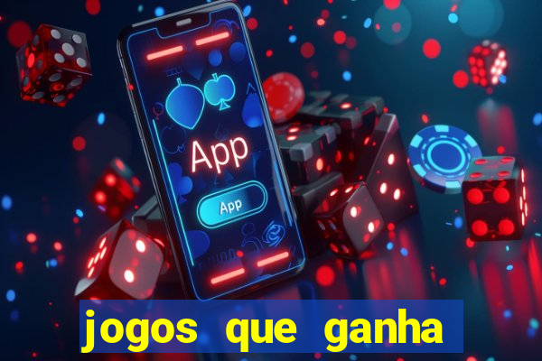 jogos que ganha dinheiro online