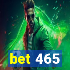 bet 465