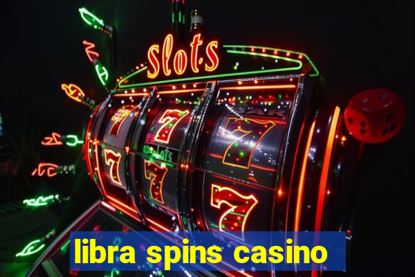 libra spins casino