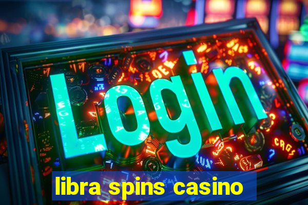 libra spins casino