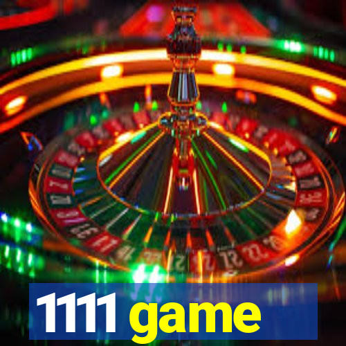 1111 game