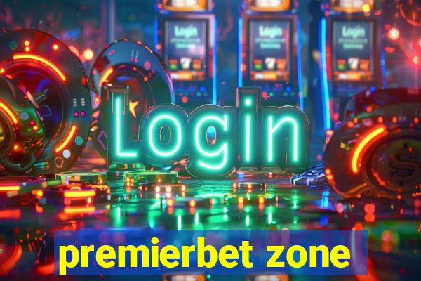 premierbet zone