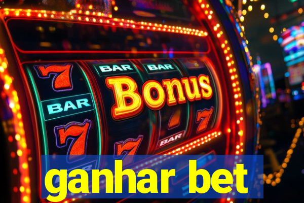 ganhar bet