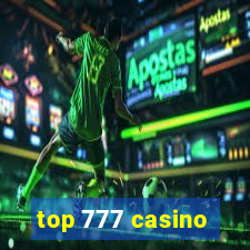 top 777 casino