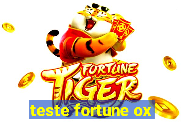 teste fortune ox