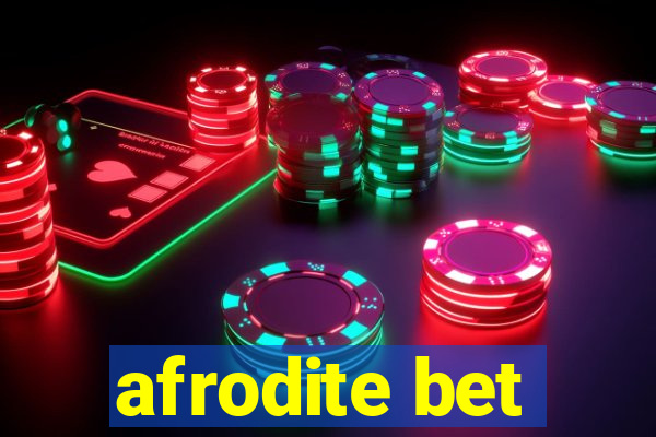 afrodite bet