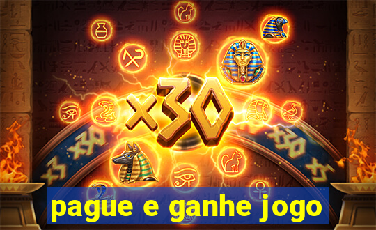 pague e ganhe jogo