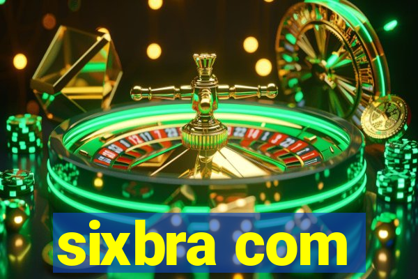 sixbra com