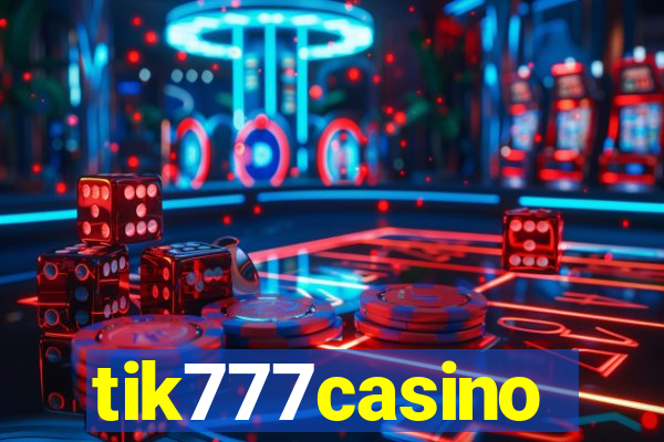 tik777casino