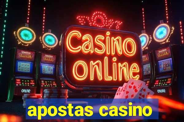 apostas casino