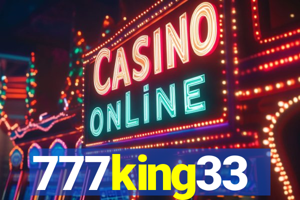 777king33