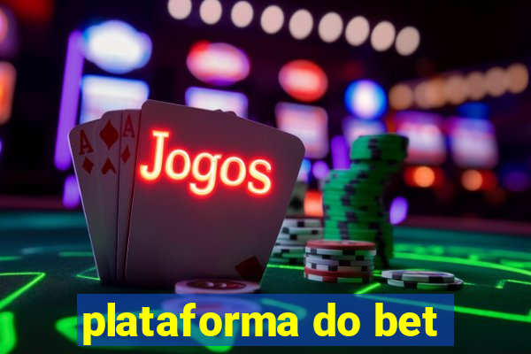 plataforma do bet