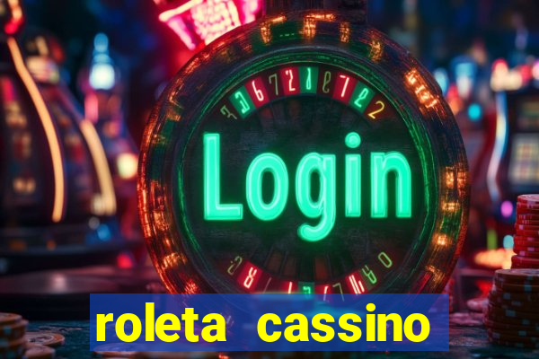 roleta cassino online gratis