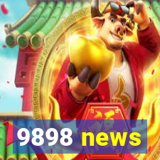 9898 news