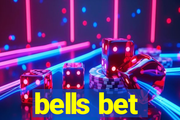 bells bet