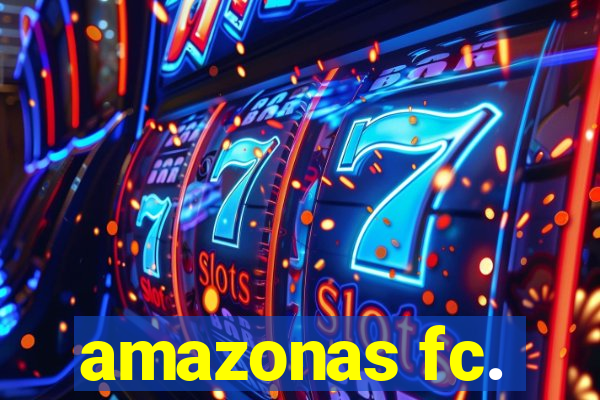 amazonas fc.