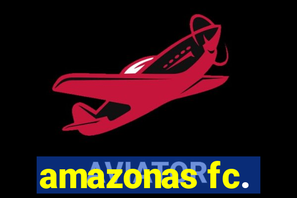 amazonas fc.