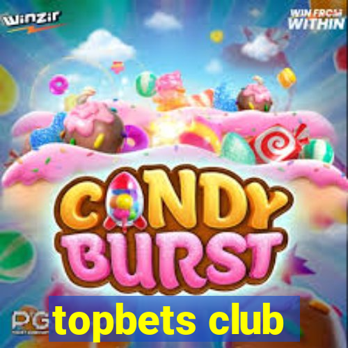 topbets club