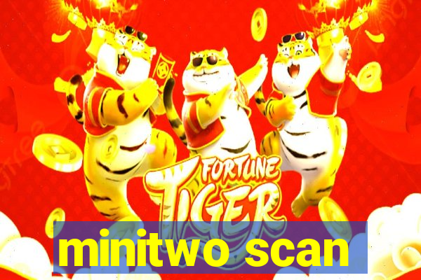 minitwo scan