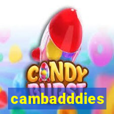 cambadddies