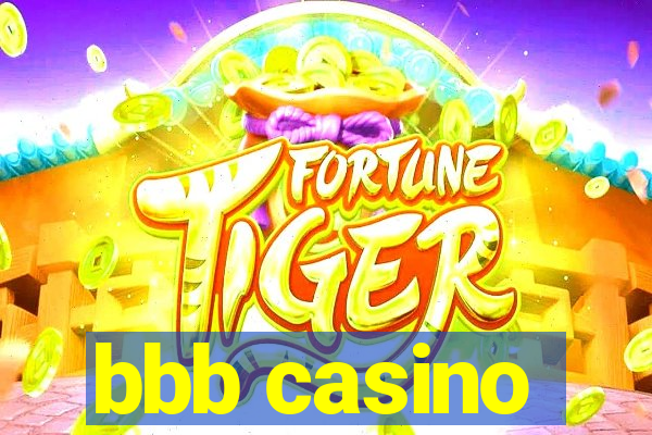 bbb casino