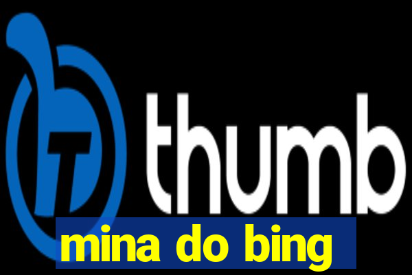 mina do bing